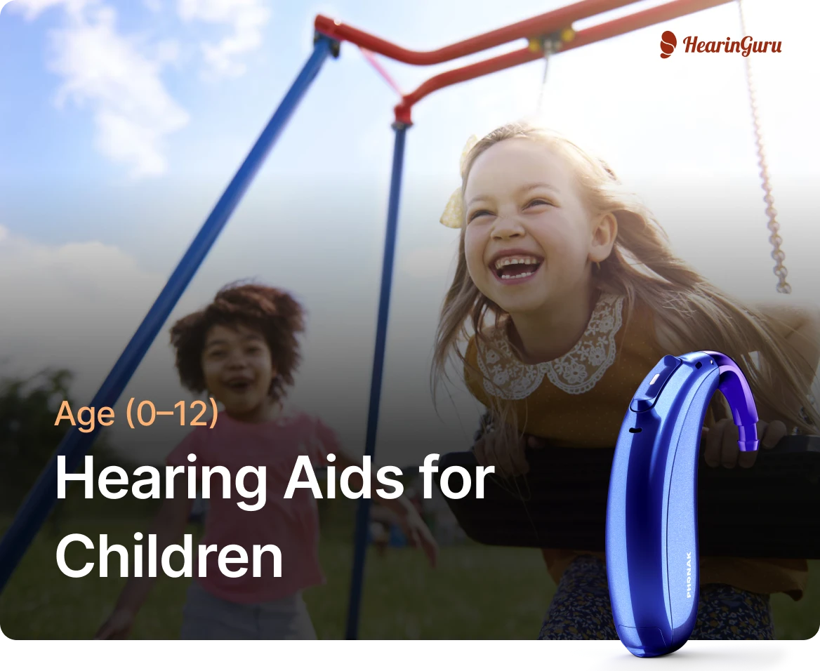 Hearing Aids for Children (0–12)